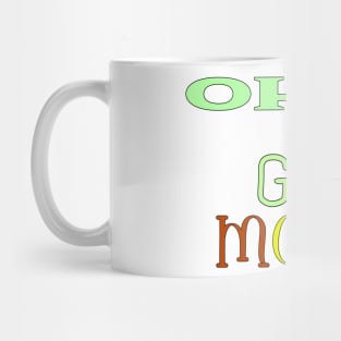 Ohio Of Gay Moms Mug